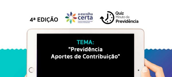 Quiz Minuto da Previdência – 4ª Edição