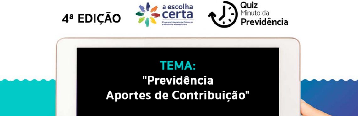 Quiz Minuto da Previdência – 4ª Edição